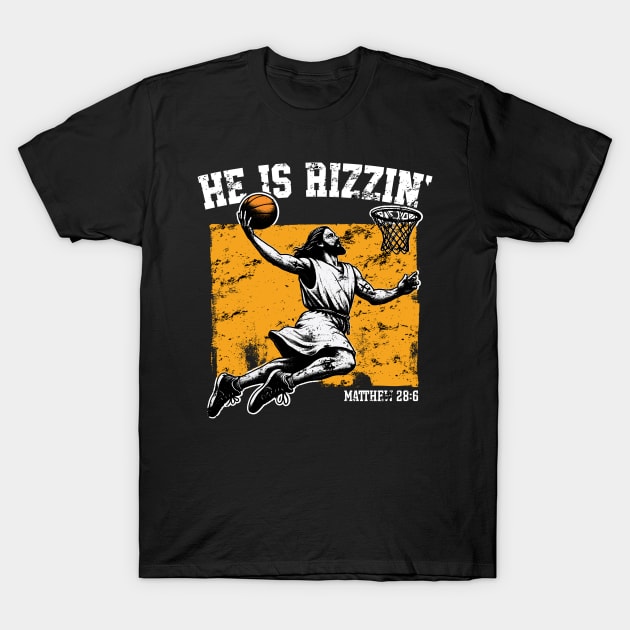 He is Rizzin' Jesus Basketball T-Shirt by Emma